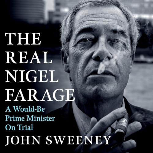 Cover of The Real Nigel Farage