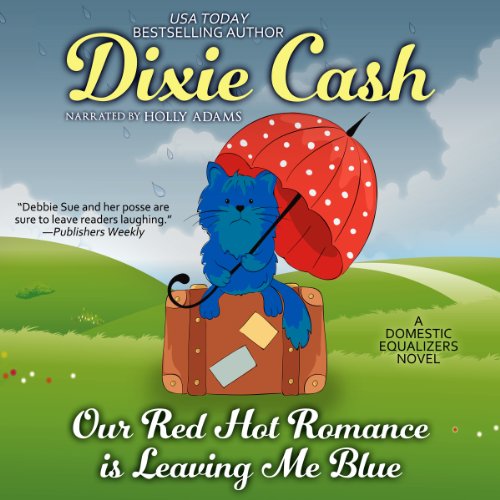 Cover of Our Red Hot Romance Is Leaving Me Blue