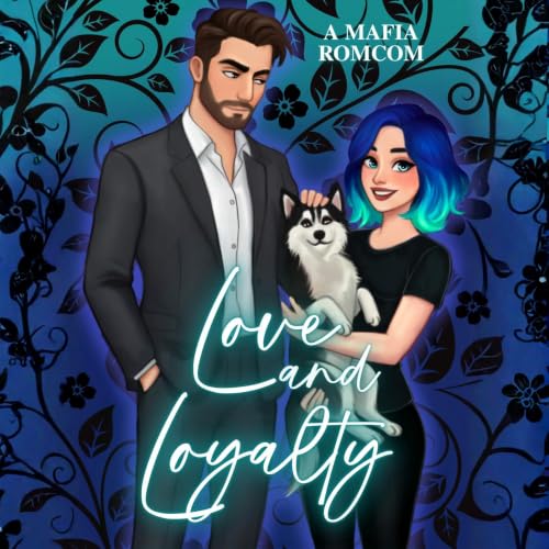 Cover of Love and Loyalty
