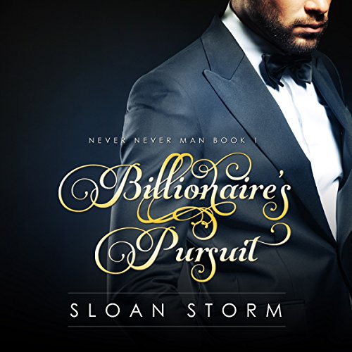 Cover of Billionaire's Pursuit: Never Never Man Book 1
