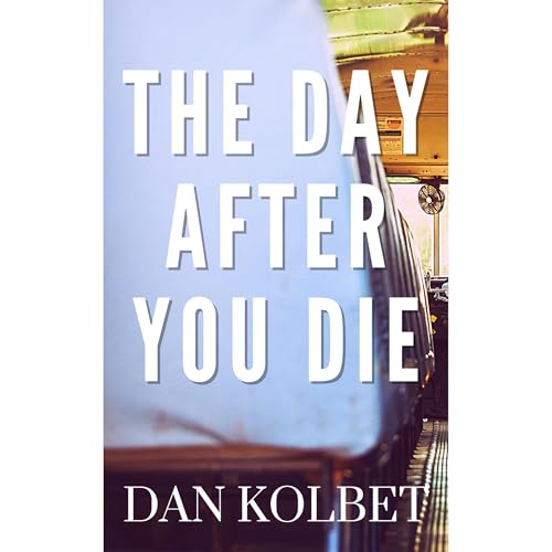 Cover of The Day After You Die
