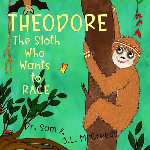 Cover of Theodore: The Sloth Who Wants to Race