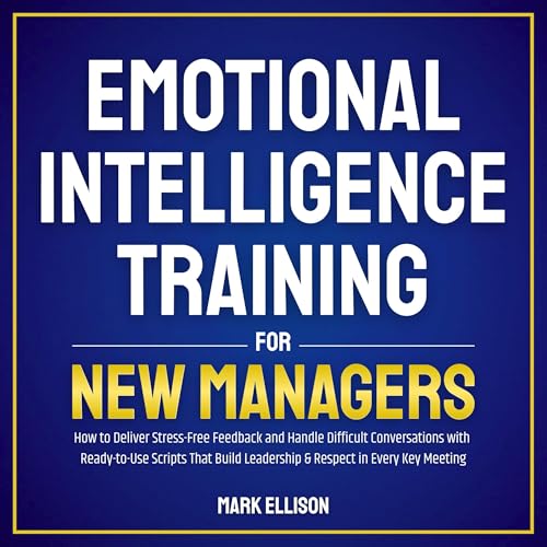 Cover of Emotional Intelligence Training for New Managers