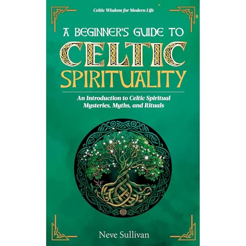 Cover of A Beginner's Guide to Celtic Spirituality