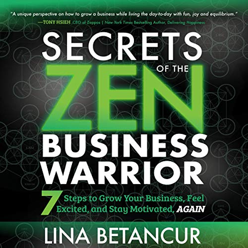 Cover of Secrets of the Zen Business Warrior