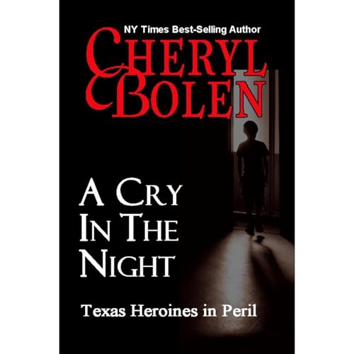 Cover of A Cry In The Night (Texas Heroines in Peril)