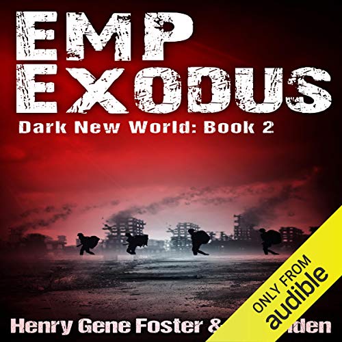 Cover of EMP Exodus - an EMP Survival Story