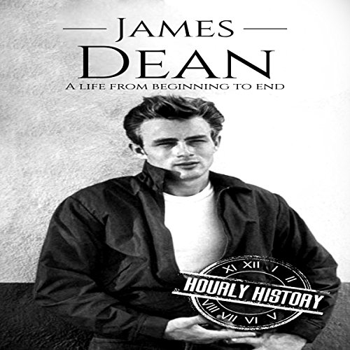 Cover of James Dean: A Life from Beginning to End