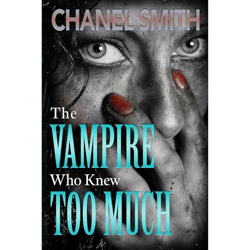 Cover of The Vampire Who Knew Too Much