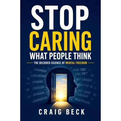 Cover of Stop Caring What People Think