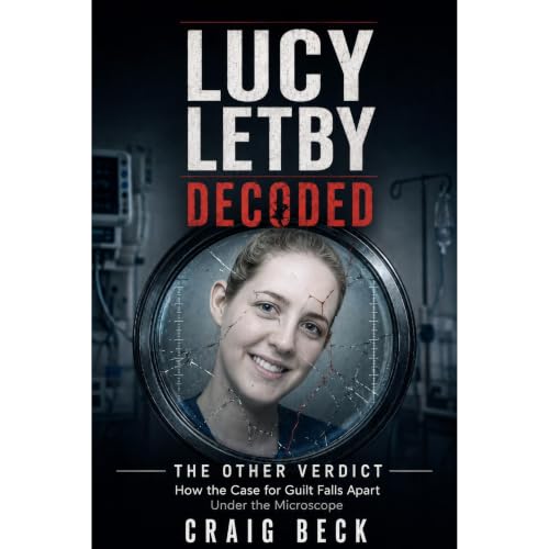 Cover of Lucy Letby Decoded
