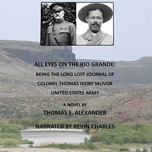 Cover of All Eyes on the Rio Grande
