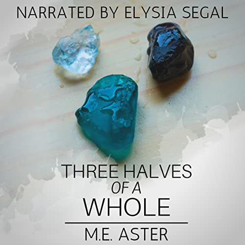 Cover of Three Halves of a Whole
