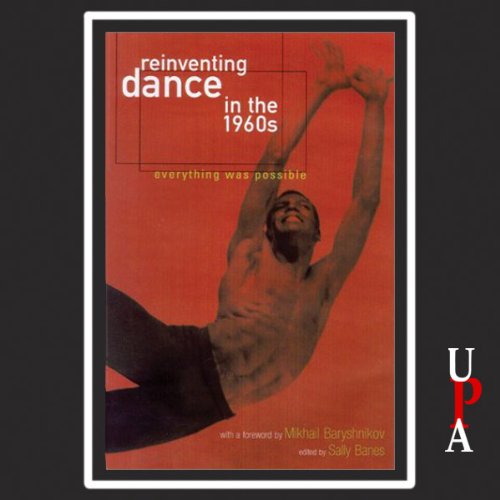 Cover of Reinventing Dance in the 1960s