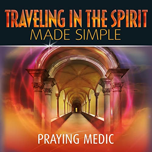 Cover of Traveling in the Spirit Made Simple