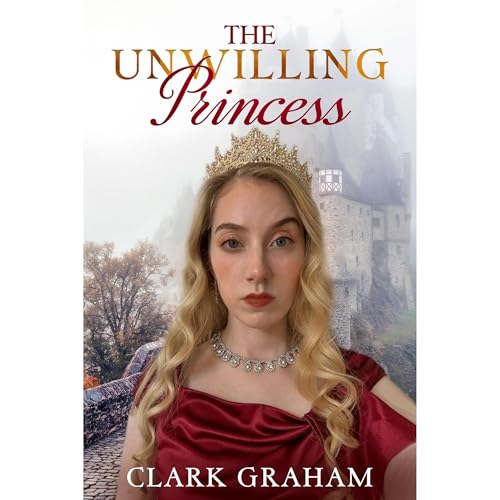 Cover of The Unwilling Princess