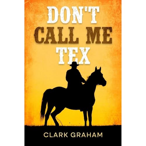 Cover of Don't Call Me Tex