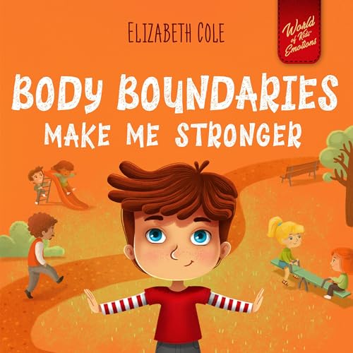 Cover of Body Boundaries Make Me Stronger