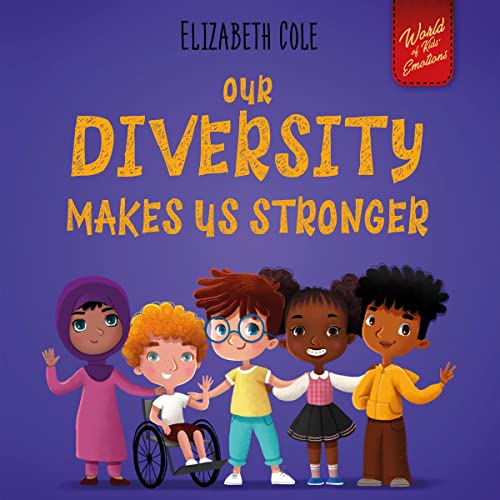 Cover of Our Diversity Makes Us Stronger