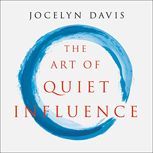 Cover of The Art of Quiet Influence