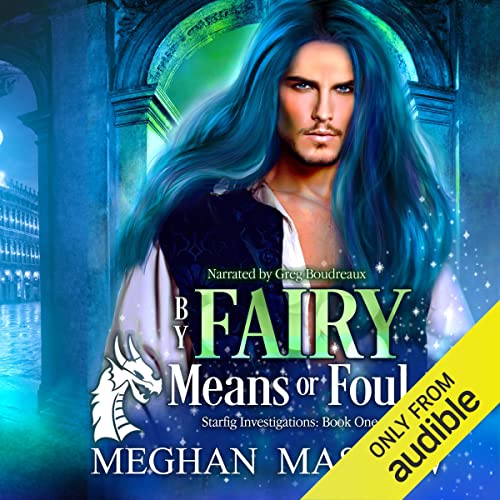Cover of By Fairy Means or Foul