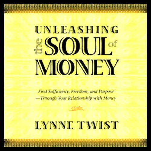 Cover of Unleashing the Soul of Money