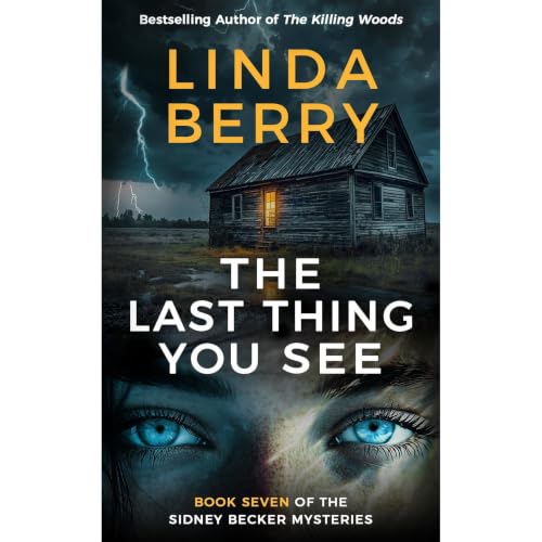Cover of The Last Thing You See: