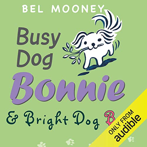 Cover of Busy Dog Bonnie & Bright Dog Bonnie