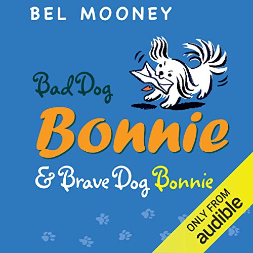 Cover of Bad Dog Bonnie & Brave Dog Bonnie