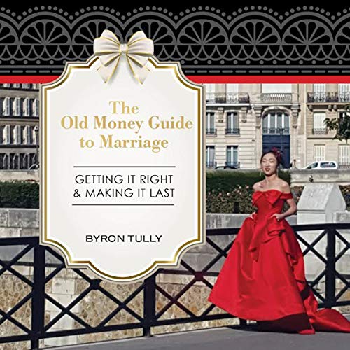Cover of The Old Money Guide to Marriage