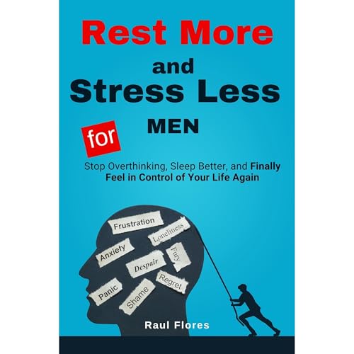 Cover of Rest More and Stress Less for MEN