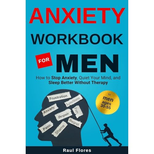 Cover of Anxiety Workbook for Men