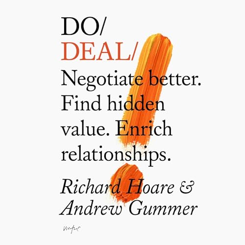 Cover of Do Deal – Negotiate better. Find hidden value. Enrich relationships