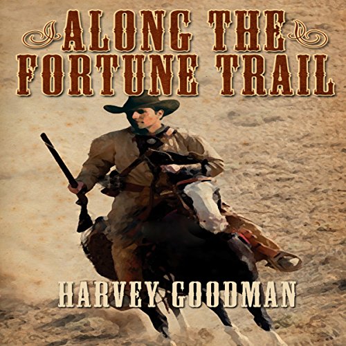 Cover of Along the Fortune Trail