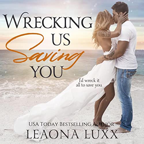 Cover of Wrecking Us Saving You