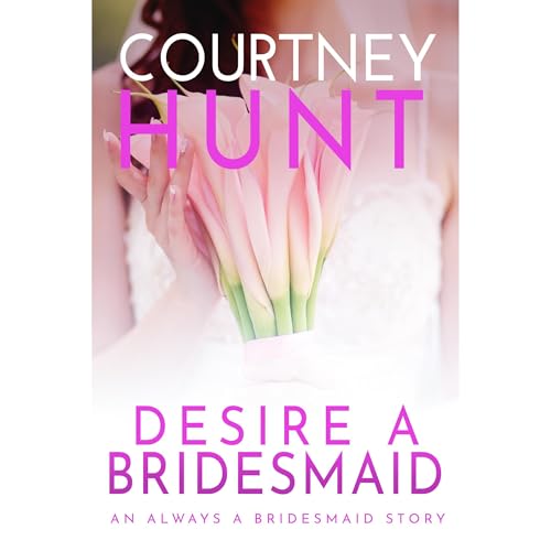 Cover of Desire a Bridesmaid