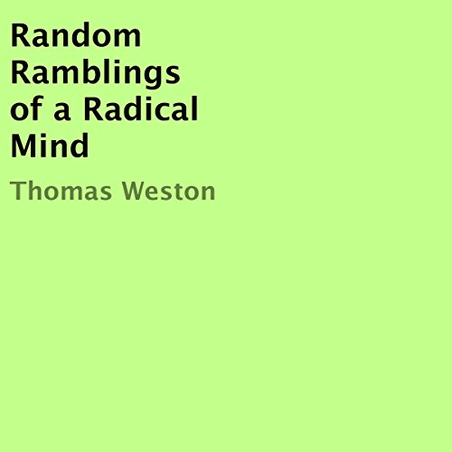Cover of Random Ramblings of a Radical Mind