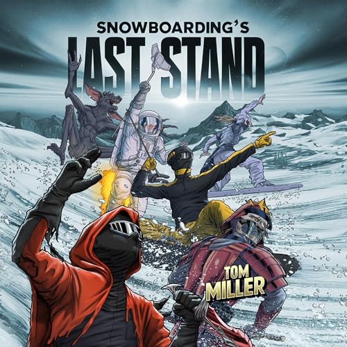 Cover of Snowboardings Last Stand
