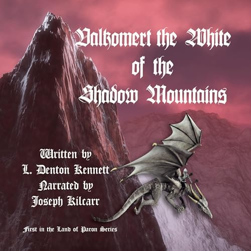 Cover of Valkomert the White of the Shadow Mountains