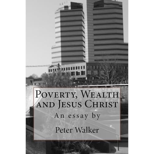 Cover of Poverty, Wealth and Jesus Christ