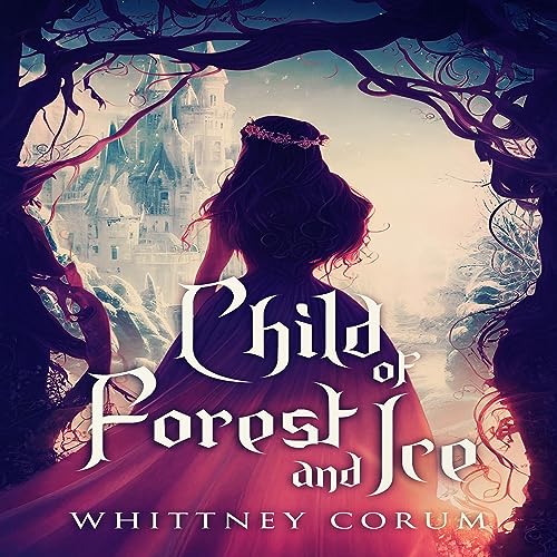 Cover of Child of Ice and Forest