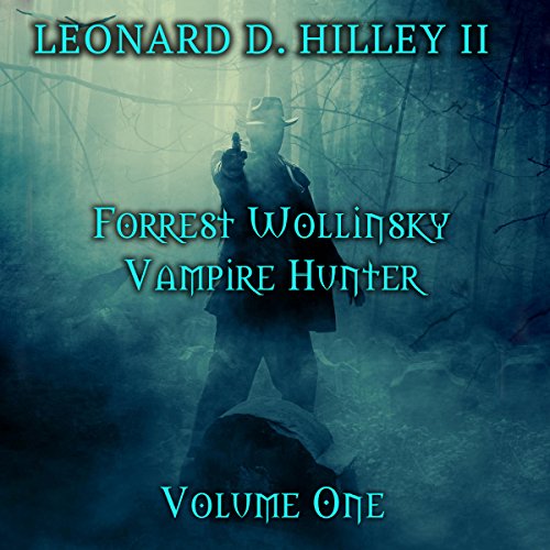 Cover of Forrest Wollinsky: Vampire Hunter