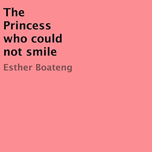 Cover of The Princess Who Could Not Smile
