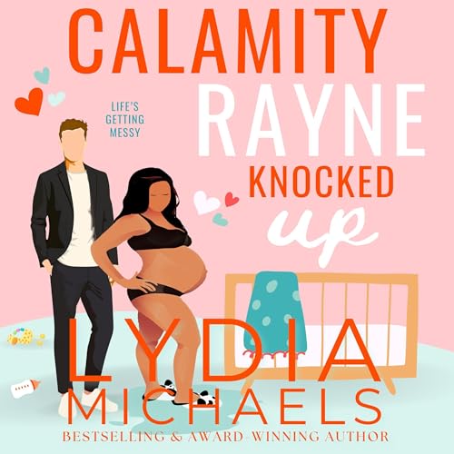 Cover of Calamity Rayne Knocked Up