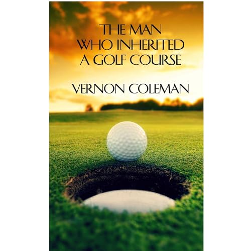 Cover of The Man Who Inherited a Golf Course