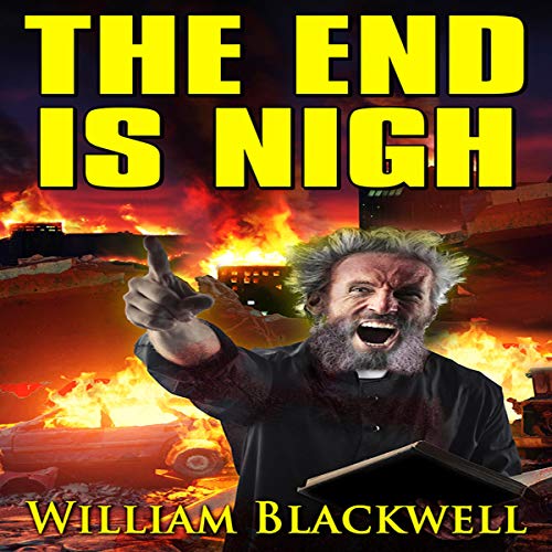 Cover of The End Is Nigh
