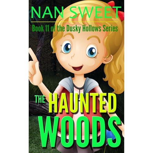 Cover of (11) The Haunted Woods