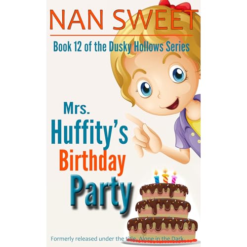 Cover of (12) Mrs. Huffity's Birthday Party