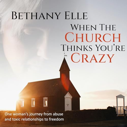 Cover of When the Church Thinks Your Crazy