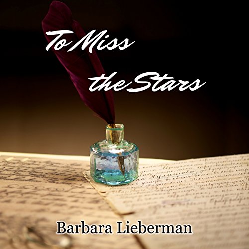 Cover of To Miss the Stars